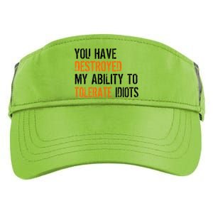 Destroyed Ability Tolerate Idiots Adult Drive Performance Visor