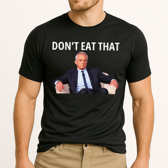DonT Eat That Maha Robert Kennedy Rfk Jr Gift Cooling Performance Crew T-Shirt