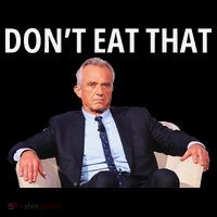 DonT Eat That Maha Robert Kennedy Rfk Jr Gift Button