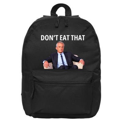 DonT Eat That Maha Robert Kennedy Rfk Jr 16 in Basic Backpack