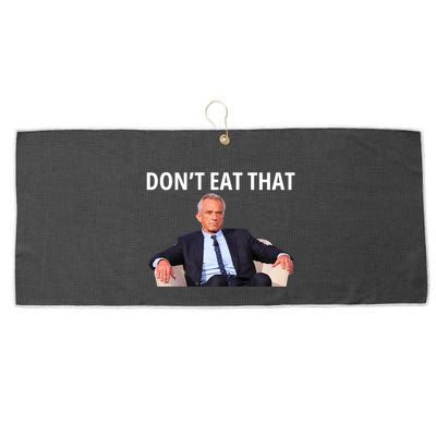 DonT Eat That Maha Robert Kennedy Rfk Jr Large Microfiber Waffle Golf Towel