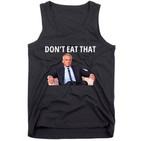DonT Eat That Maha Robert Kennedy Rfk Jr Tank Top