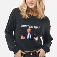 DonT Eat That Maha Robert Kennedy Rfk Jr Cropped Pullover Crew