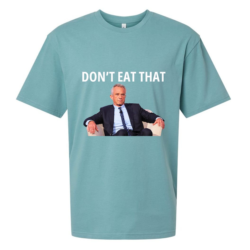 DonT Eat That Maha Robert Kennedy Rfk Jr Sueded Cloud Jersey T-Shirt