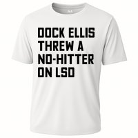 Dock Ellis Threw A Nohitter On Lsd Cooling Performance Crew T-Shirt