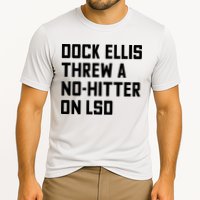 Dock Ellis Threw A Nohitter On Lsd Cooling Performance Crew T-Shirt
