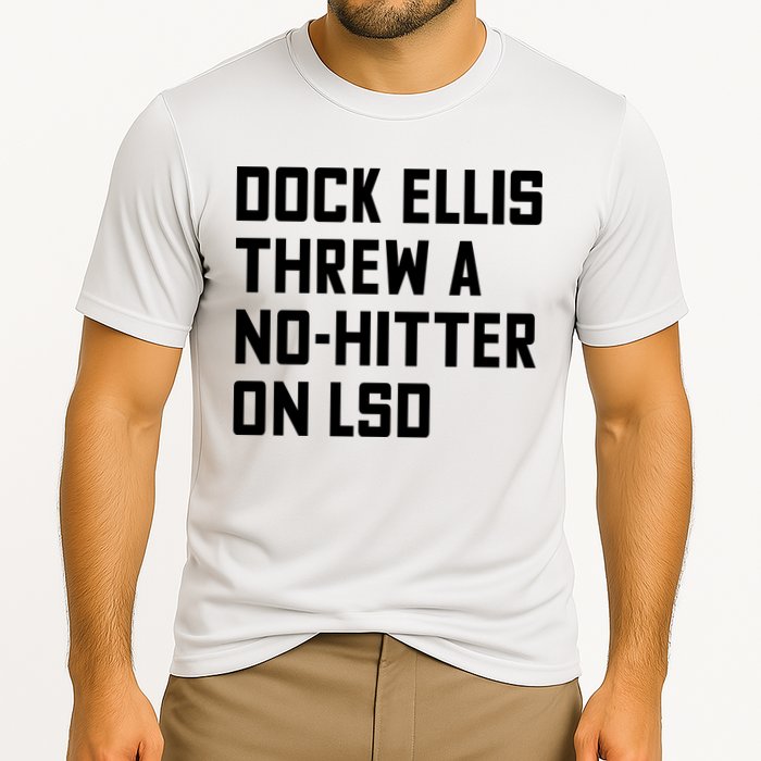 Dock Ellis Threw A Nohitter On Lsd Cooling Performance Crew T-Shirt