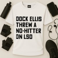 Dock Ellis Threw A Nohitter On Lsd Cooling Performance Crew T-Shirt