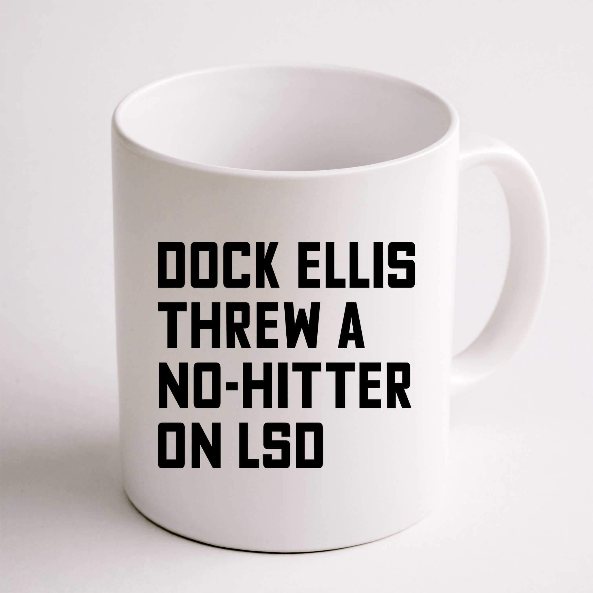 Dock Ellis Threw A Nohitter On Lsd Mug