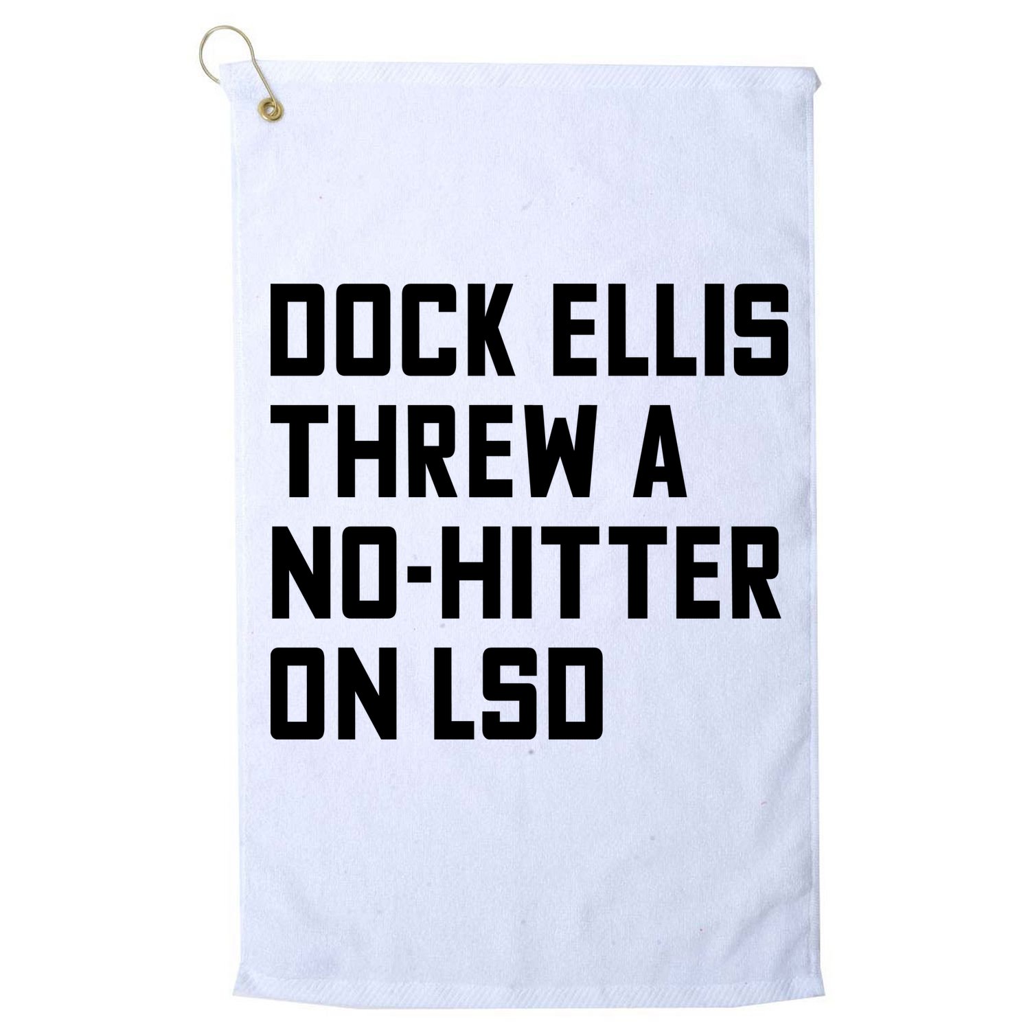 Dock Ellis Threw A Nohitter On Lsd Golf Towel