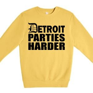 Detroit Parties Harder Premium Crewneck Sweatshirt