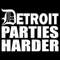 Detroit Parties Harder Performance Shirt