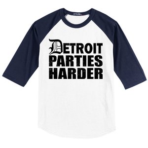 Detroit Parties Harder Baseball Sleeve Shirt