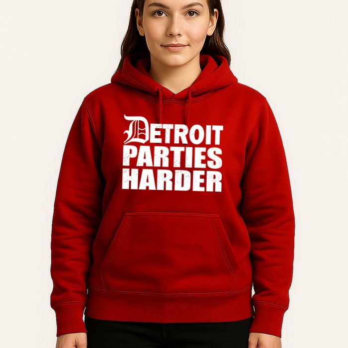 Detroit Parties Harder Hoodie