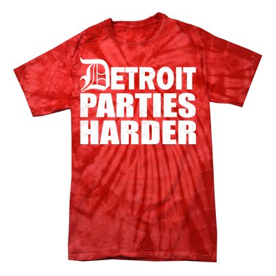 Detroit Parties Harder Tie-Dye T-Shirt