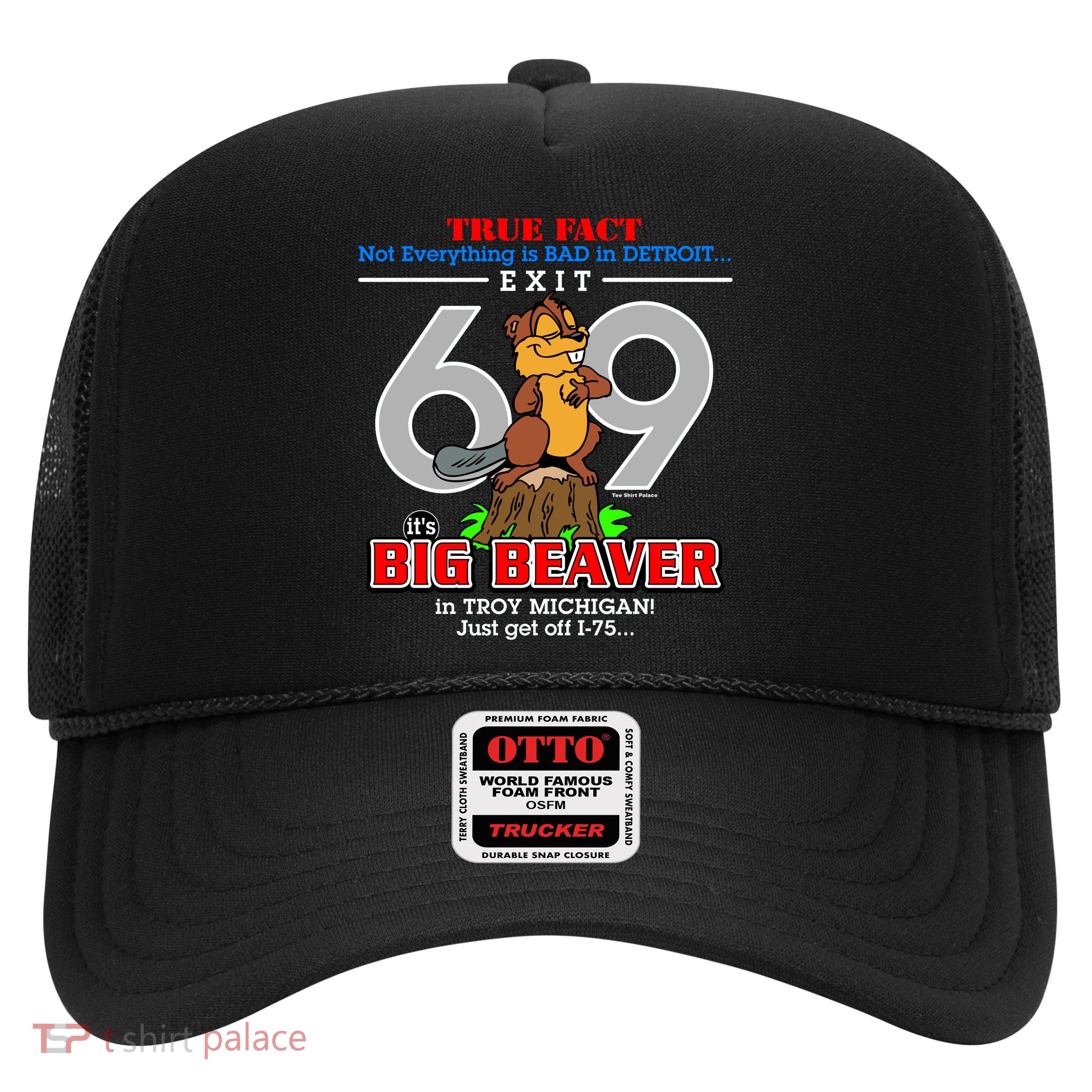 Detroit True Fact Big Beaver Exit 69 Trucker Hat