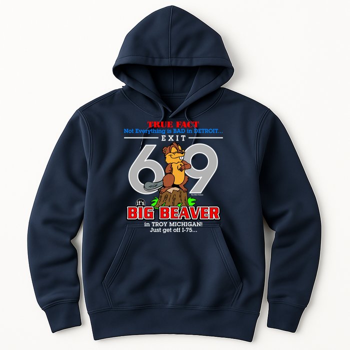 Detroit True Fact Big Beaver Exit 69 Hoodie