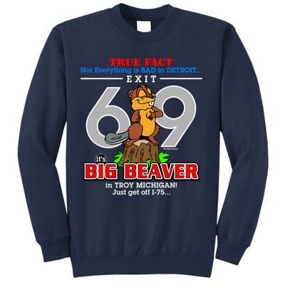 Detroit True Fact Big Beaver Exit 69 Sweatshirt