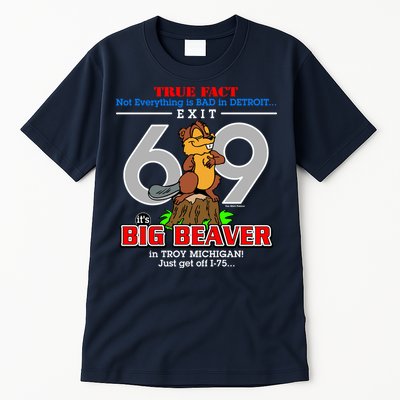 Detroit True Fact Big Beaver Exit 69 Tall T-Shirt
