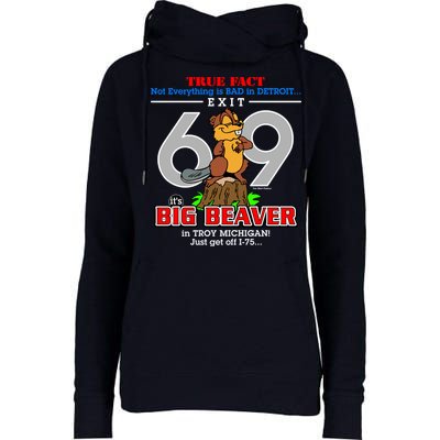 Detroit True Fact Big Beaver Exit 69 Womens Funnel Neck Pullover Hood