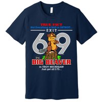 Detroit True Fact Big Beaver Exit 69 Premium T-Shirt