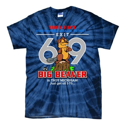 Detroit True Fact Big Beaver Exit 69 Tie-Dye T-Shirt