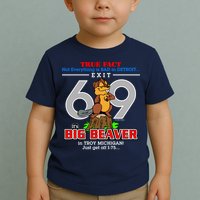 Detroit True Fact Big Beaver Exit 69 Toddler T-Shirt
