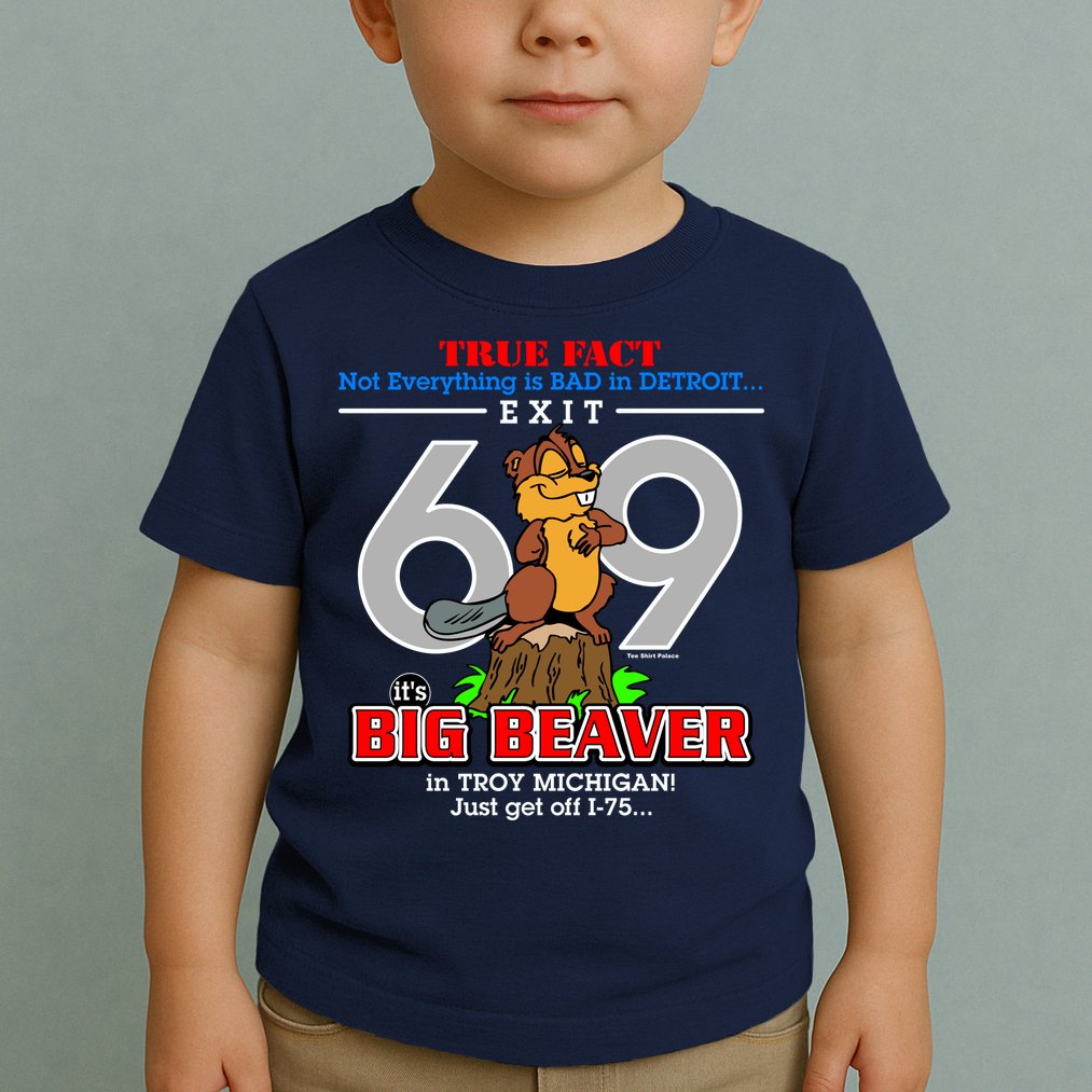 Detroit True Fact Big Beaver Exit 69 Toddler T-Shirt