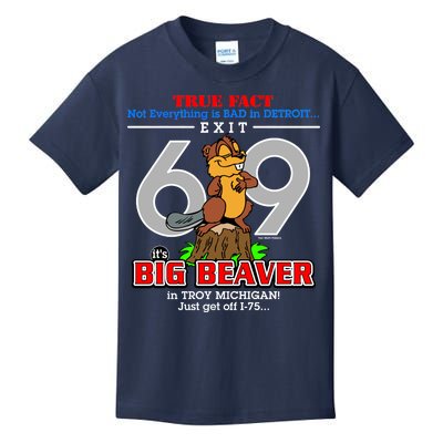 Detroit True Fact Big Beaver Exit 69 Kids T-Shirt