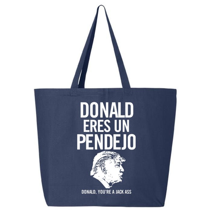 Donald Eres Un Pendejo 25L Jumbo Tote