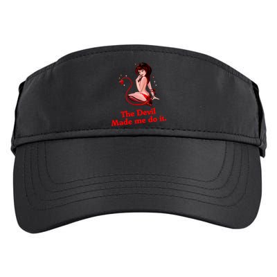 Devil Made Me Do It Funny Adult Drive Performance Visor