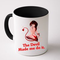 Devil Made Me Do It Funny Mug