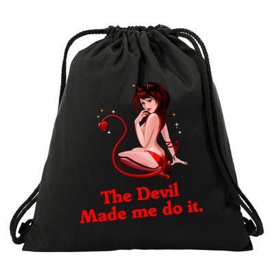 Devil Made Me Do It Funny Drawstring Bag