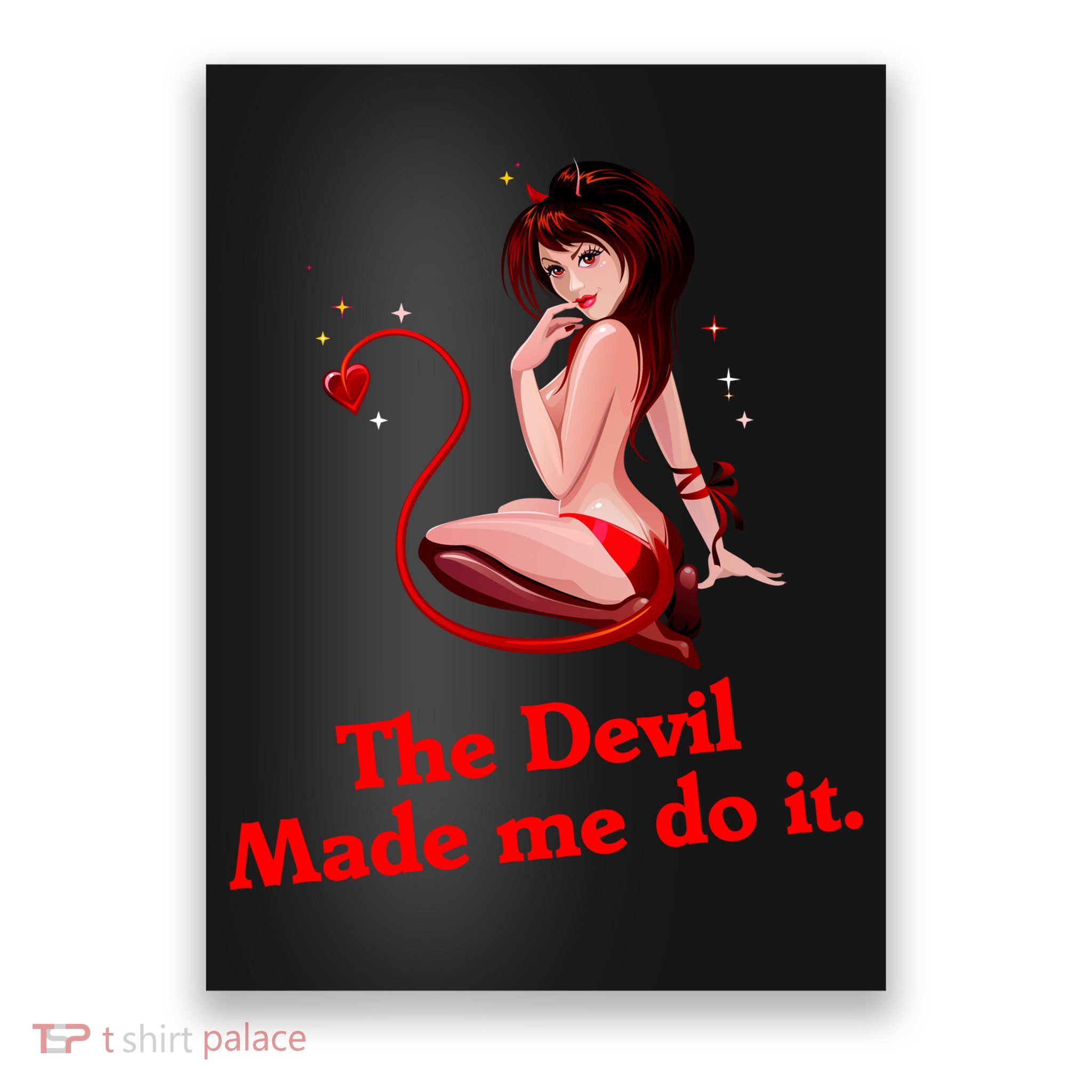 Devil Made Me Do It Funny Poster