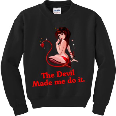 Devil Made Me Do It Funny Kids Sweatshirt