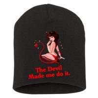 Devil Made Me Do It Funny Short Acrylic Beanie