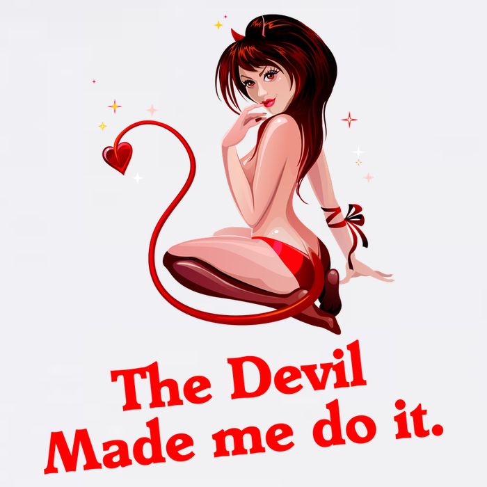 Devil Made Me Do It Funny Garment-Dyed Sweatshirt