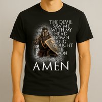 Devil Though He Won Until I Said Amen T-Shirt