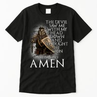Devil Though He Won Until I Said Amen Tall T-Shirt