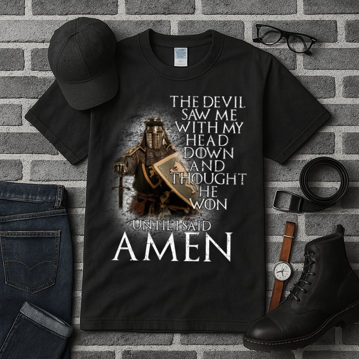Devil Though He Won Until I Said Amen Tall T-Shirt