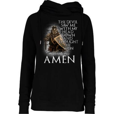 Devil Though He Won Until I Said Amen Womens Funnel Neck Pullover Hood