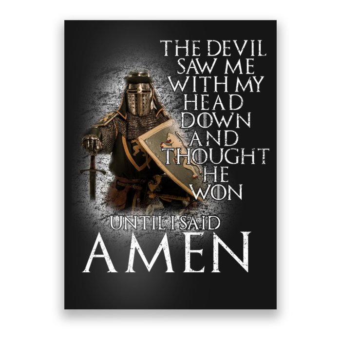 Devil Though He Won Until I Said Amen Poster