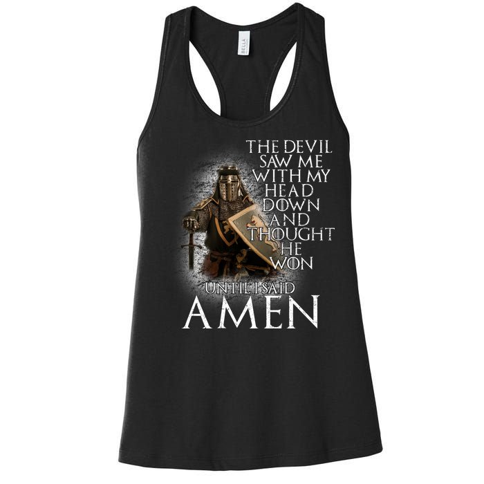 Devil Though He Won Until I Said Amen Women's Racerback Tank