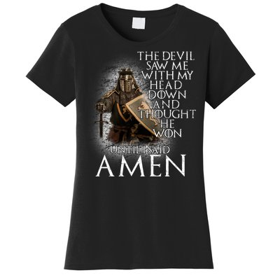 Devil Though He Won Until I Said Amen Women's T-Shirt