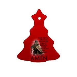 Devil Though He Won Until I Said Amen Ceramic Tree Ornament