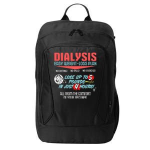 Dialysis Easy Weight Loss Plan A Funny Dialysis City Backpack