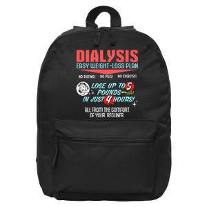 Dialysis Easy Weight Loss Plan A Funny Dialysis 16 in Basic Backpack