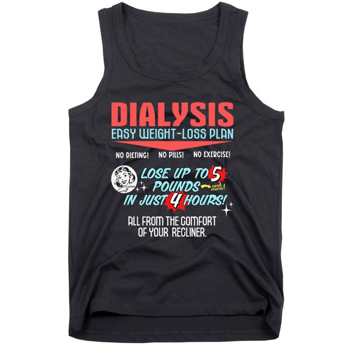 Dialysis Easy Weight Loss Plan A Funny Dialysis Tank Top