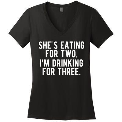 Drinking For 3 Funny New Dad Father Pregnancy Announcement Women's V-Neck T-Shirt