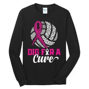 Dig For A Cure Breast Cancer Awareness Volleyball Pink Tall Long Sleeve T-Shirt